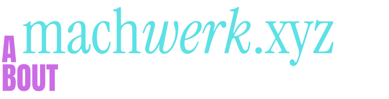Typografisches Logo „machwerk.xyz" mit pinkem „ABOUT"-Akzent auf dunklem Hintergrund.